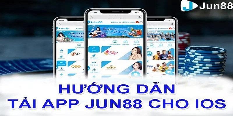 Hướng dẫn tải app Jun88 hệ điều hành iOS