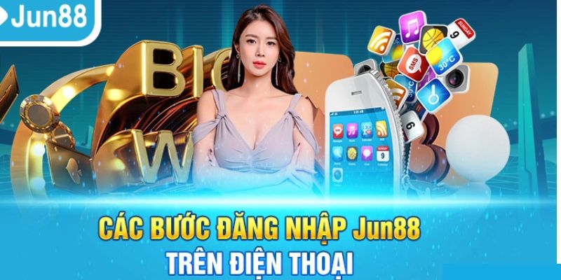 Hướng dẫn tải app Jun88